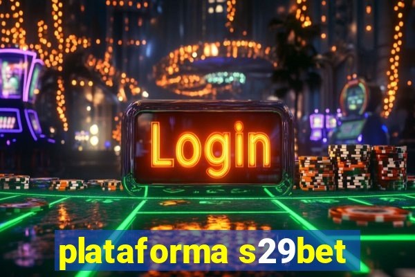 plataforma s29bet